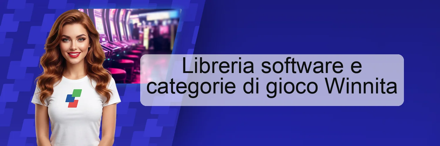 Libreria software e categorie di gioco Winnita Libreria software e categorie di gioco Winnita